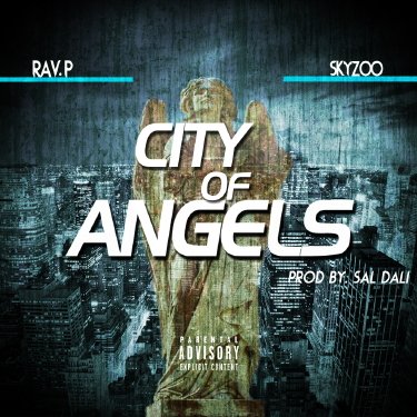 New Audio: Rav.P f/ Skyzoo ‘City Of Angels’