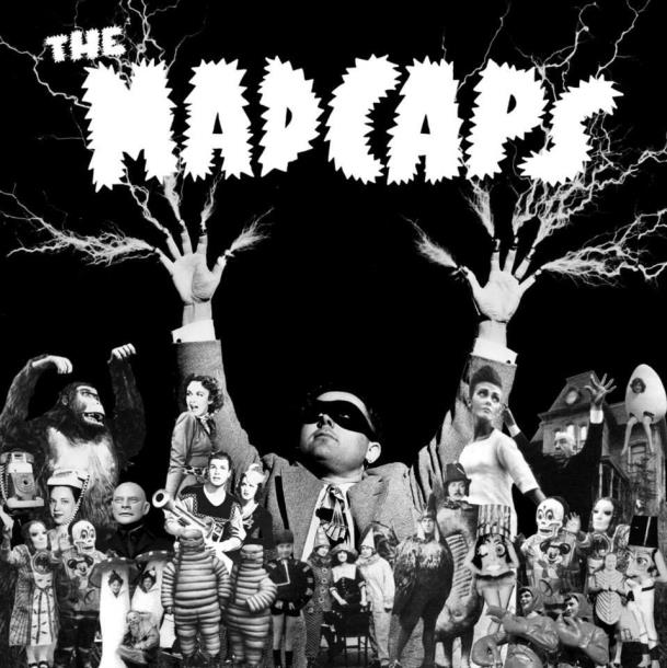 The Madcaps ‘The Madcaps’