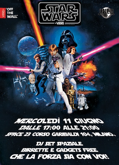 Star Wars by Vans party – mercoledì 11 giugno – ore 17