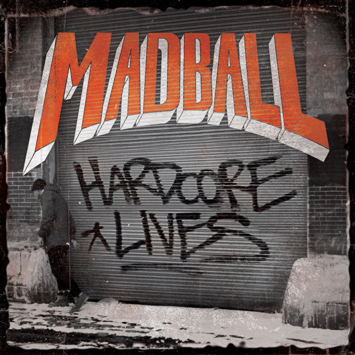 Madball ‘Hardcore Lives’
