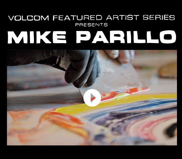 Mike Parillo x Volcom Featured Artist Series