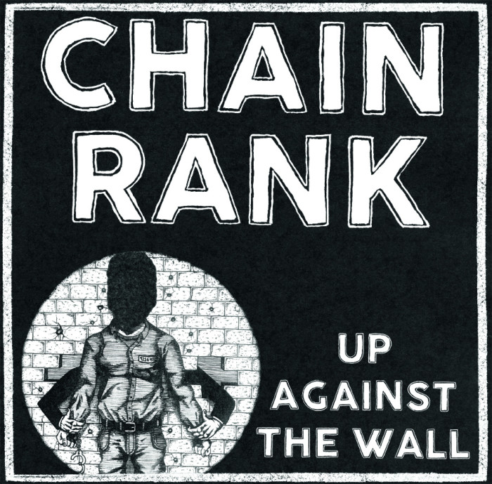 Chain Rank ‘Up Against The Wall’