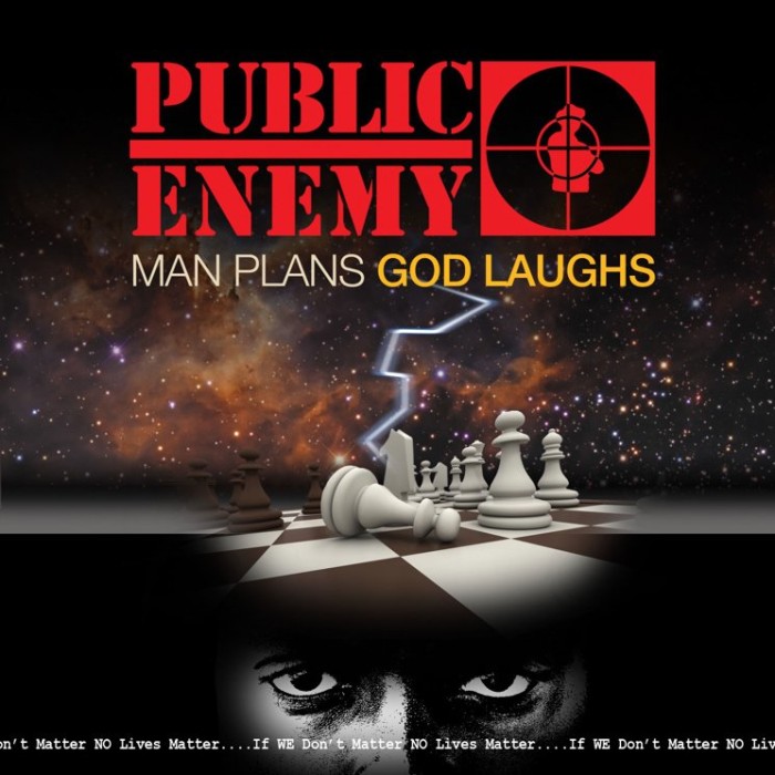 Public Enemy ‘Man Plans God Laughs’