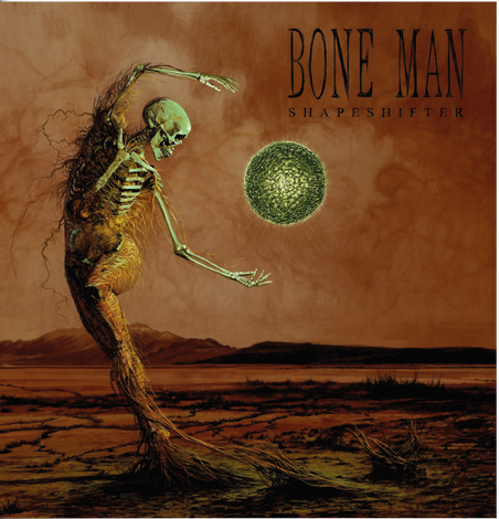 Bone Man ‘Shapeshifter’