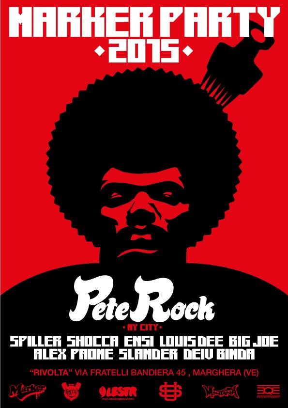 7 Dicembre Marker Party 2015 special guest Pete Rock (NYC) – Rivolta Marghera