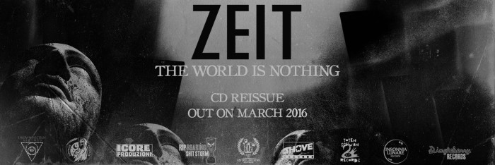 Zeit: ‘The World Is Nothing’, nuova edizione CD digipack