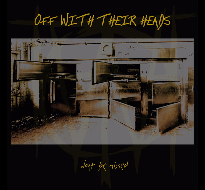 Off With Their Heads ‘Won’t Be Missed’