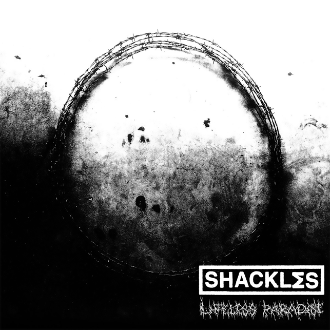 Shackles ‘Lifeless Paradise’