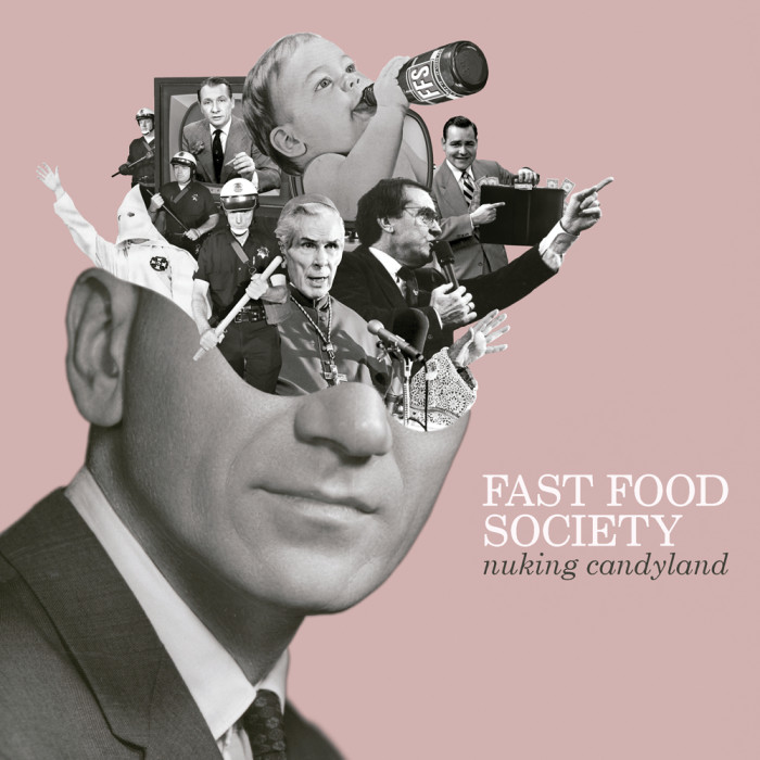 Fast Food Society ‘Nuking Candyland’