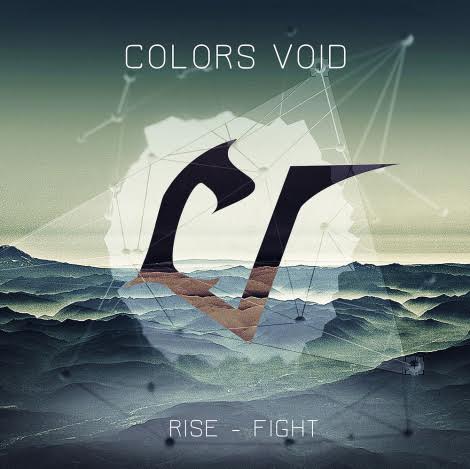 Colors Void ‘Rise-Fight’