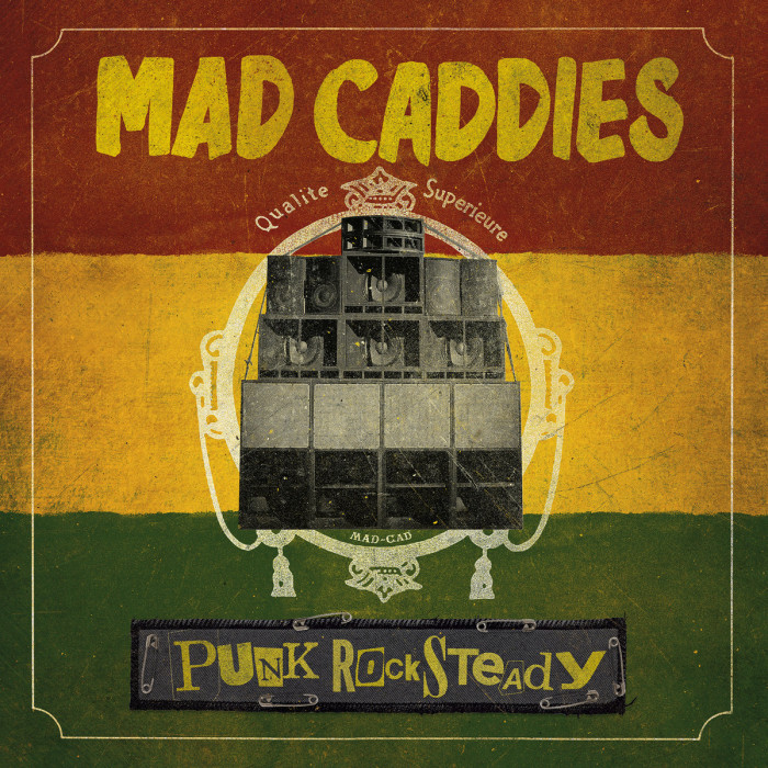 Mad Caddies ‘Punk Rocksteady’