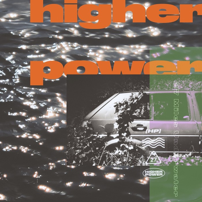 Higher Power ’27 Miles Underwater’