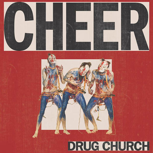 Drug Church ‘Cheer’