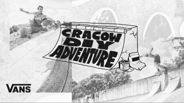 Vans Europe presents: Cracow DIY Adventure