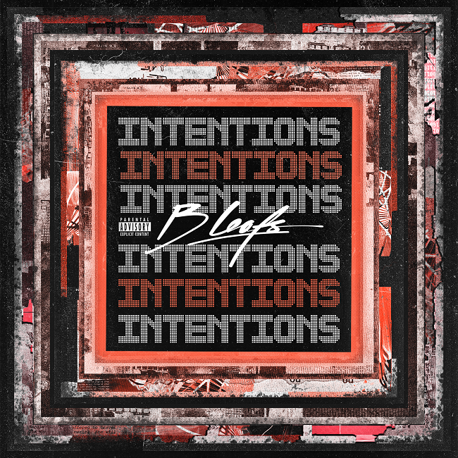 B Leafs – ‘Intentions’ [EP]