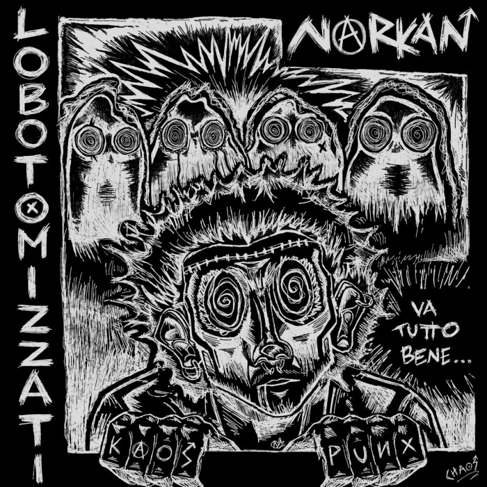 NARKAN ‘LOBOTOMIZZATI’