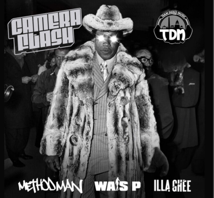 Team Demo ft. Method Man, Wais P & Illa Ghee ‘Camera Flash’