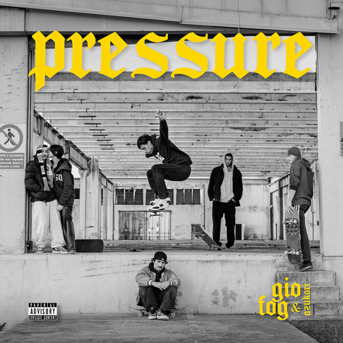 IL RAPPER E SKATER GIO FOG PUBBLICA IL SUO DISCO DI DEBUTTO ‘PRESSURE FUORI ORA PER PAYBACK