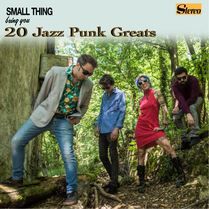 SMALL THING ’20 JAZZ PUNK GREATS’