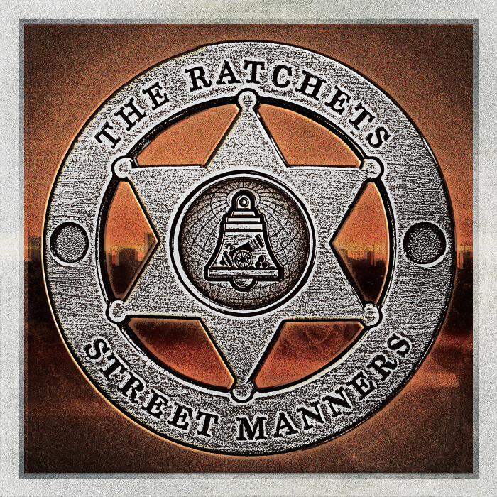 THE RATCHETS RELEASE NEW SINGLE ‘STREET MANNERS’