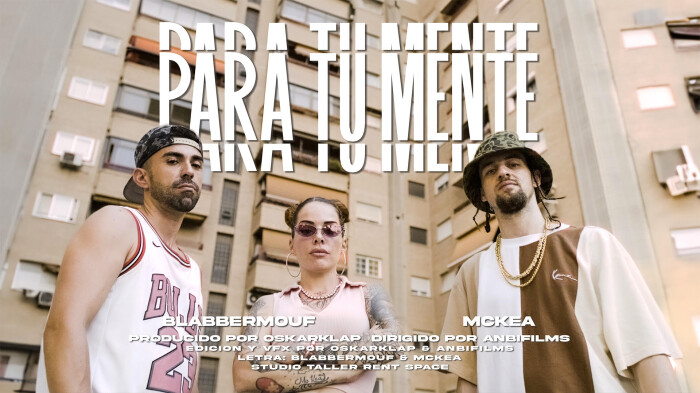 BlabberMouf ft. MC Kea ‘Para Tu Mente’ (prod. by OSKARKLAP)