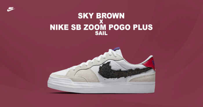 Nike SB // Sky Brown – Pogo Plus