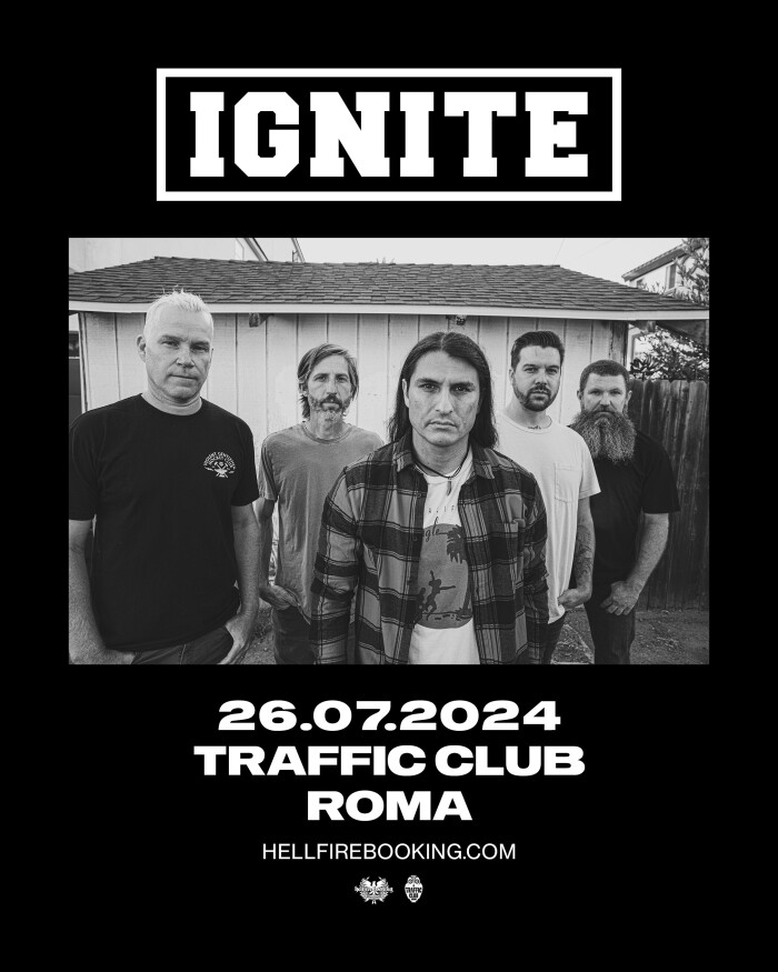 Ignite: a Roma a fine luglio