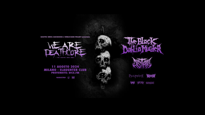 WE ARE DEATHCORE DOMENICA 11 AGOSTO