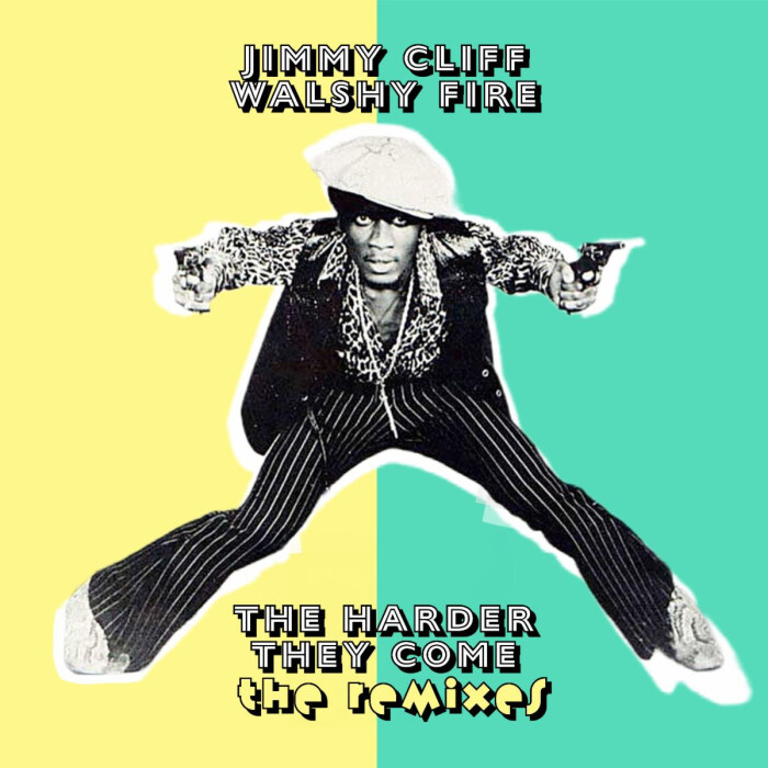 JIMMY CLIFF HONORED BY WALSHY FIRE OF MAJOR LAZER FOR THE HARDER THEY COME: THE REMIXES OUT NOW