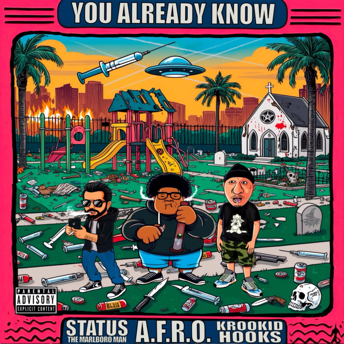 Status The Marlboro Man ft. A-F-R-O & Krookid Hooks ‘You Already Know’