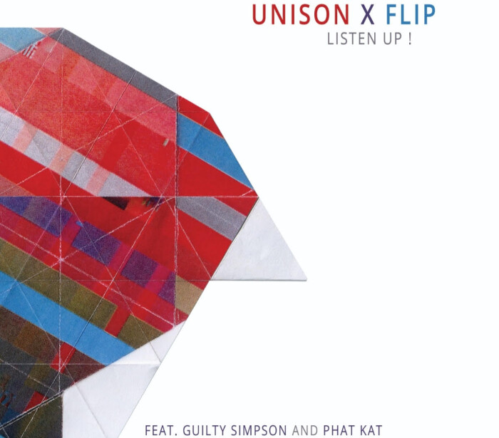 Unison x Flip feat. Guilty Simpson & Phat Kat ‘Listen Up!’