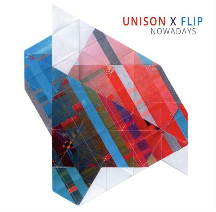 UNISON x FLIP ‘NOWADAYS’