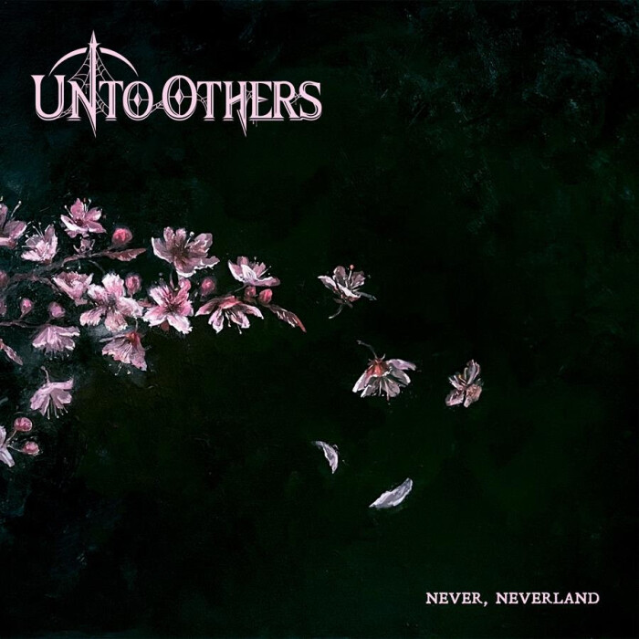 UNTO OTHERS ‘NEVER, NEVERLAND’