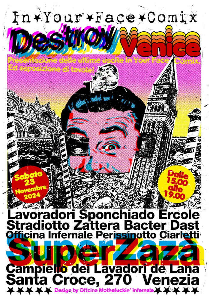 In Your Face Comix Destroy Venice! Sabato 23 Novembre – Venezia