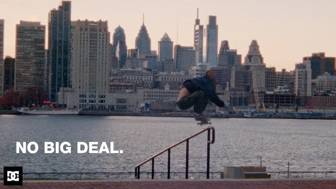 DC Skateboarding presents ‘NO BIG DEAL’